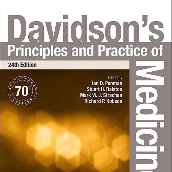 Davidson’s Principles and Practice of Medicine – 24th Edition