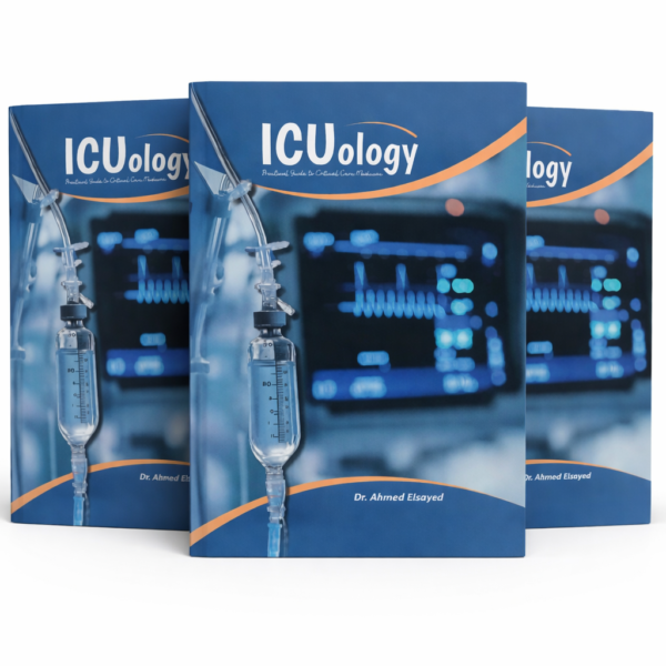 ICUology – Practical Guide to Critical Care Medicine