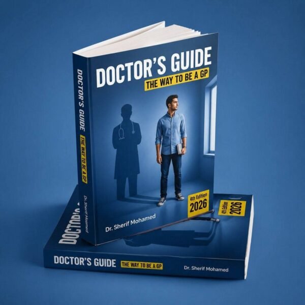 Doctor’s Guide – The Way To Be A GP (4th Edition 2026)