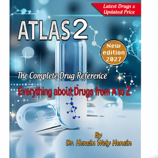 ATLAS 2: The Complete Drug Reference (2027 Edition)
